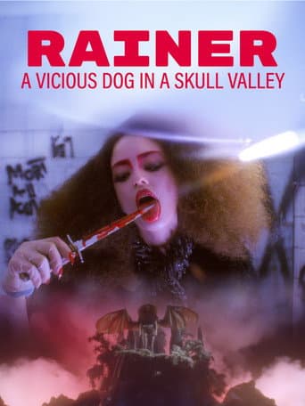 Rainer, A Vicious Dog in a Skull Valley poster