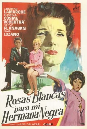 Rosas blancas para mi hermana negra poster