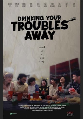Drinking Your Troubles Away poster