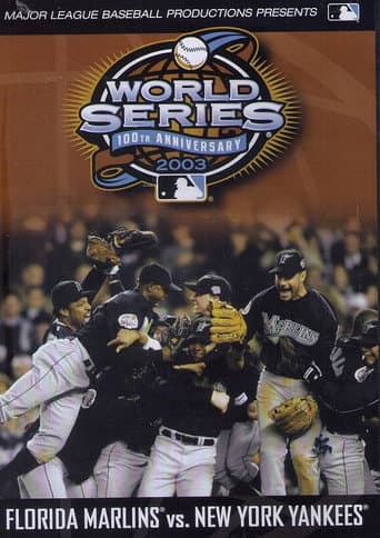 2003 Florida Marlins: The Official World Series Film poster