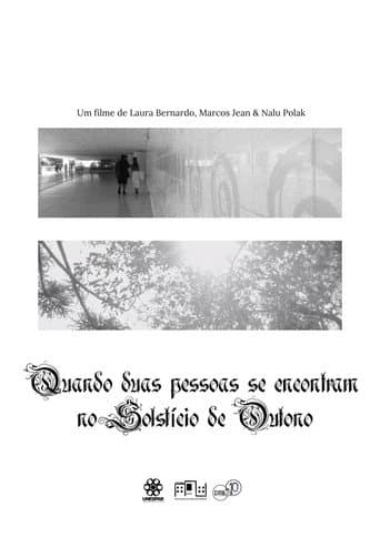 Quando duas pessoas se encontram no Solstício de Outono poster