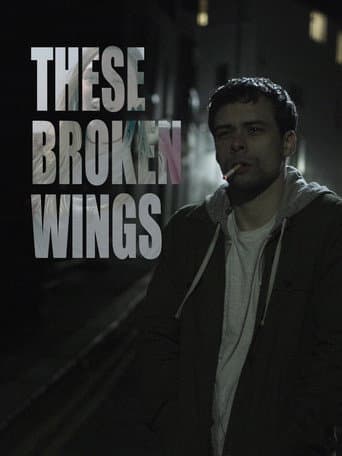 These Broken Wings poster