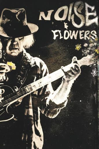 Neil Young + The Promise of the Real: Noise & Flowers poster