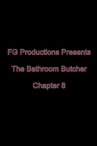 The Bathroom Butcher: Chapter 8 poster