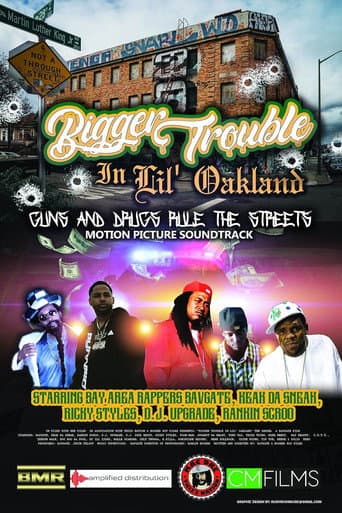 Bigger Trouble in Lil Oakland poster