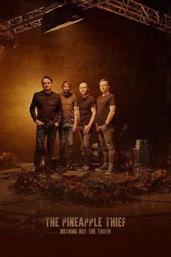 The Pineapple Thief: Nothing but the Truth poster