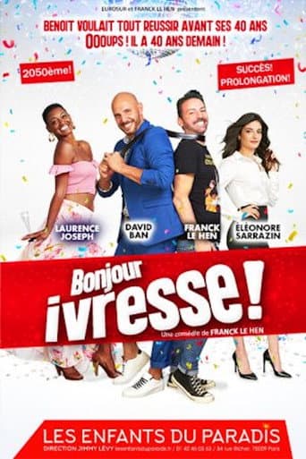 Bonjour ivresse ! poster