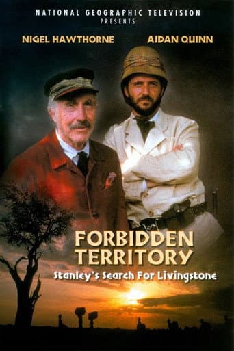 Forbidden Territory: Stanley's Search for Livingstone poster
