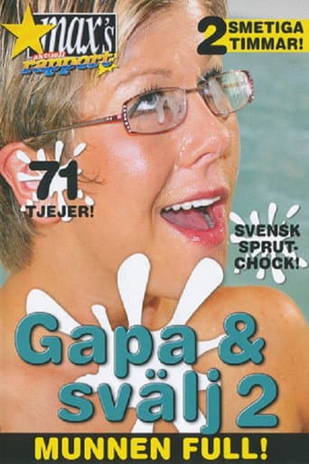Gapa och Svälj 2 poster