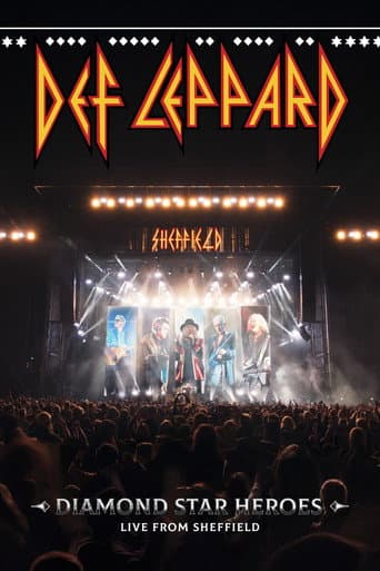 Def Leppard: Diamond Star Heroes – Live from Sheffield poster