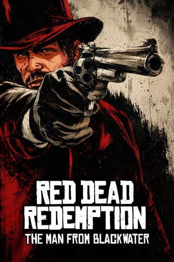 Red Dead Redemption: The Man from Blackwater poster