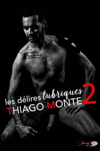 Thiago Monte’s Lustful Ravings 2 poster
