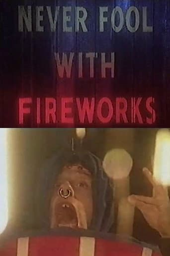 Never Fool with Fireworks 3 poster