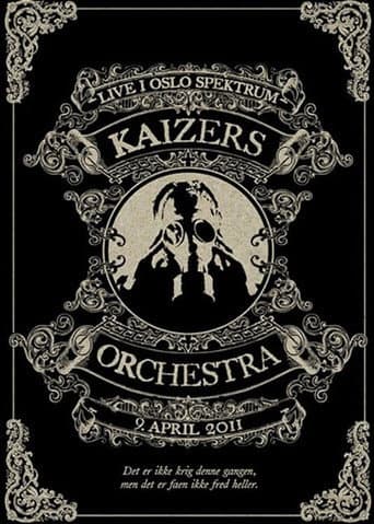 Kaizers Orchestra - Live i Oslo Spektrum poster