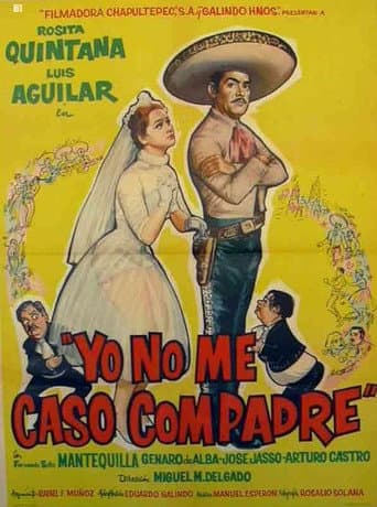 Yo no me caso compadre poster