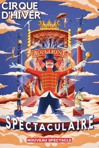 Spectaculaire : Cirque d'Hiver Bouglione poster