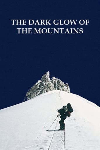 The Dark Glow of the Mountains poster