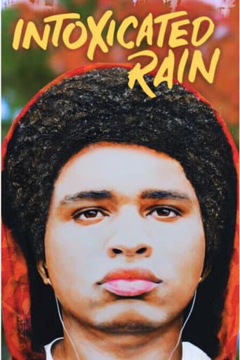 Intoxicated Rain poster