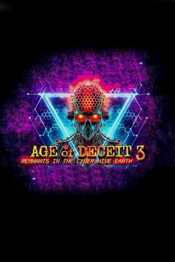 Age of Deceit 3: Remnants in the Cyber_Hive Earth poster