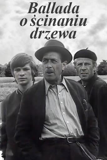 Ballada o ścinaniu drzewa poster