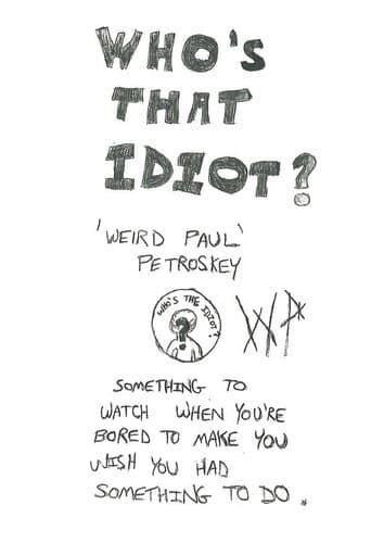 Who's That Idiot? poster