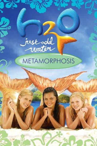 H2O: Just Add Water: Metamorphosis poster