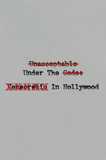Unacceptable Under The Code: Censorship In Hollywood poster