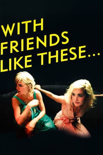 With Friends Like These poster