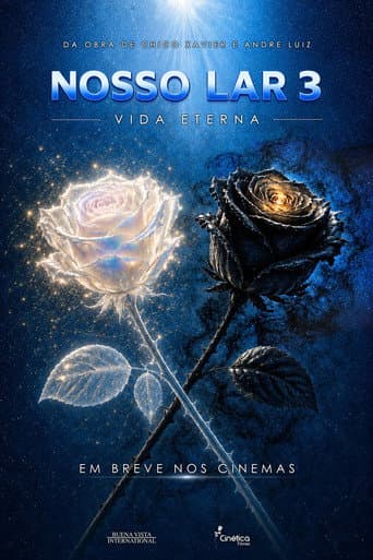 Nosso Lar 3: Vida Eterna poster