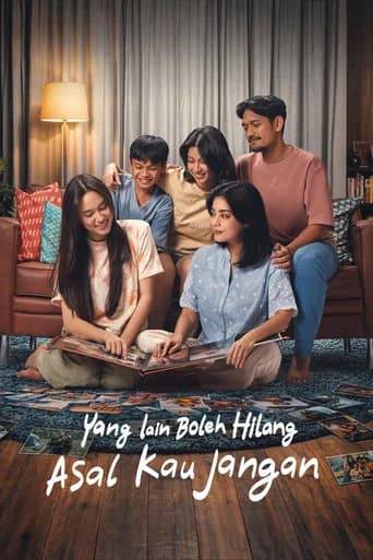 Yang Lain Boleh Hilang Asal Kau Jangan poster