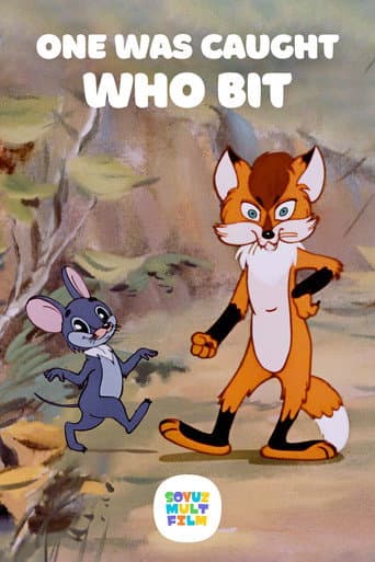 One Was Caught Who Bit poster