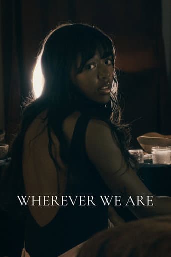 Wherever We Are poster