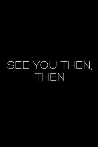 See You Then, Then poster