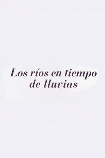 Los ríos en tiempos de lluvia poster