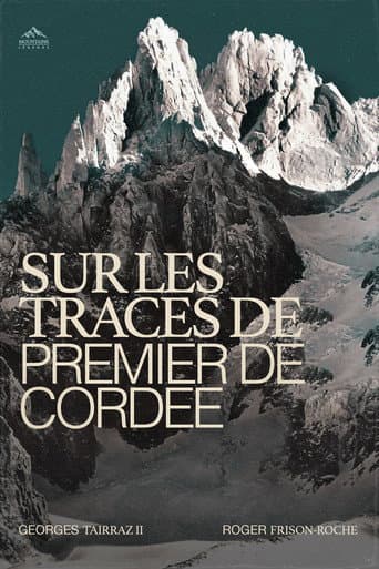 Sur Les Traces De Premier De Cordée poster