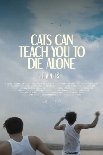 Cats Can Teach You To Die Alone poster