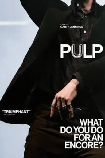 Pulp: What Do You Do for an Encore? poster