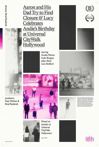 Aaron and His Dad Try to Find Closure & Lucy Celebrates Andie’s Birthday at Universal CityWalk Hollywood poster