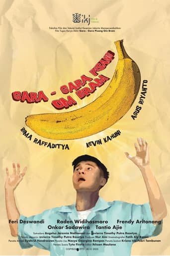 Gara-Gara Pisang Om Bram! poster