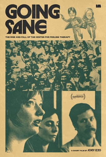 Going Sane: The Rise and Fall of the Center for Feeling Therapy poster