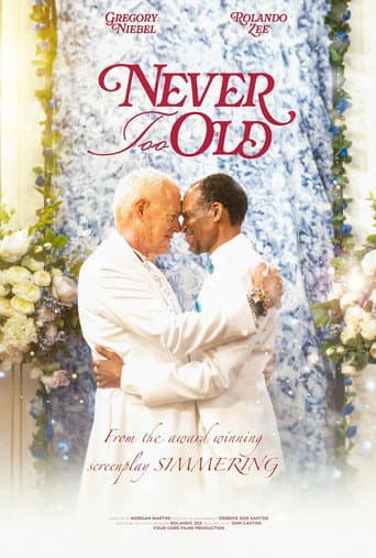 Never Too Old poster