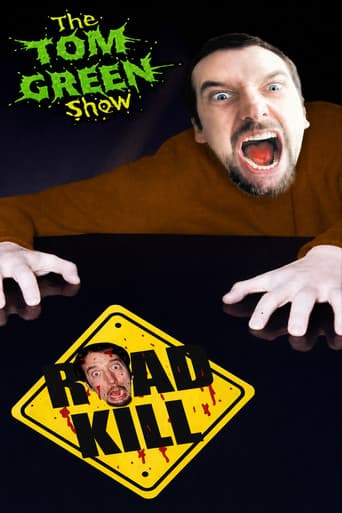 Tom Green Show: Road Kill poster