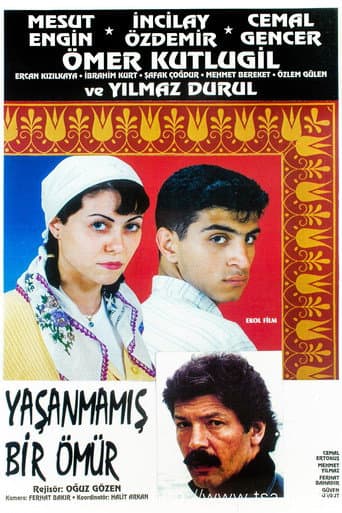 Yaşanmamış Bir Ömür poster