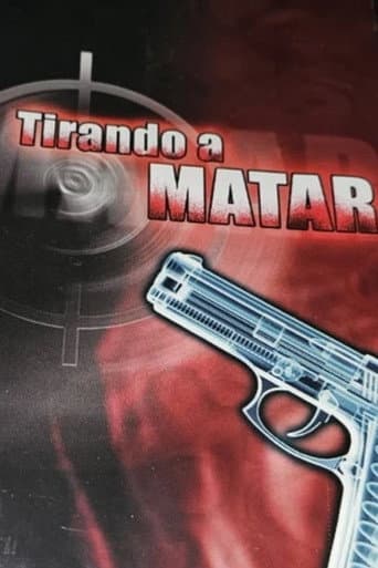 Tirando a Matar poster