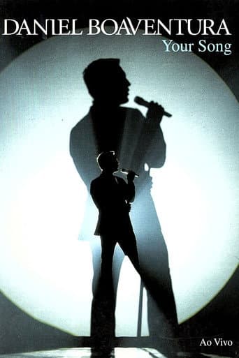 Daniel Boaventura: Your Song Ao Vivo poster