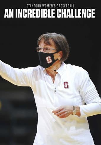 Stanford Women's Basketball: An Incredible Challenge poster