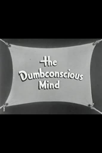 The Dumbconscious Mind poster