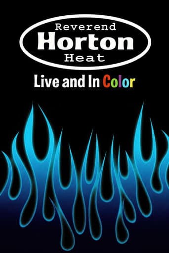 Reverend Horton Heat | Live And In Color poster