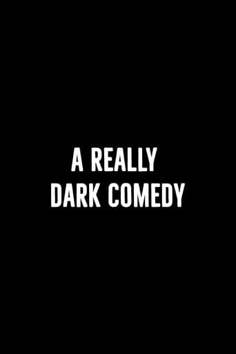A Really Dark Comedy poster