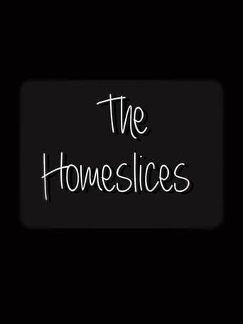The Homeslices poster